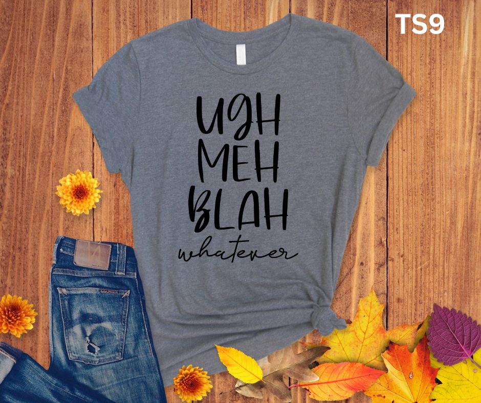 Ugh Meh Blah Young Adult T-shirt