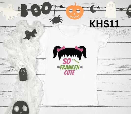 So Franken Cute Girl Halloween Shirt