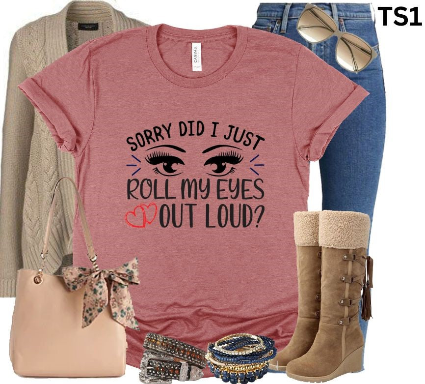 Sorry Did I Just Roll My Eyes Young Adult T-shirt