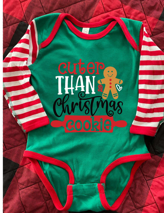 Cuter than Christmas Cookies Infant Onesie