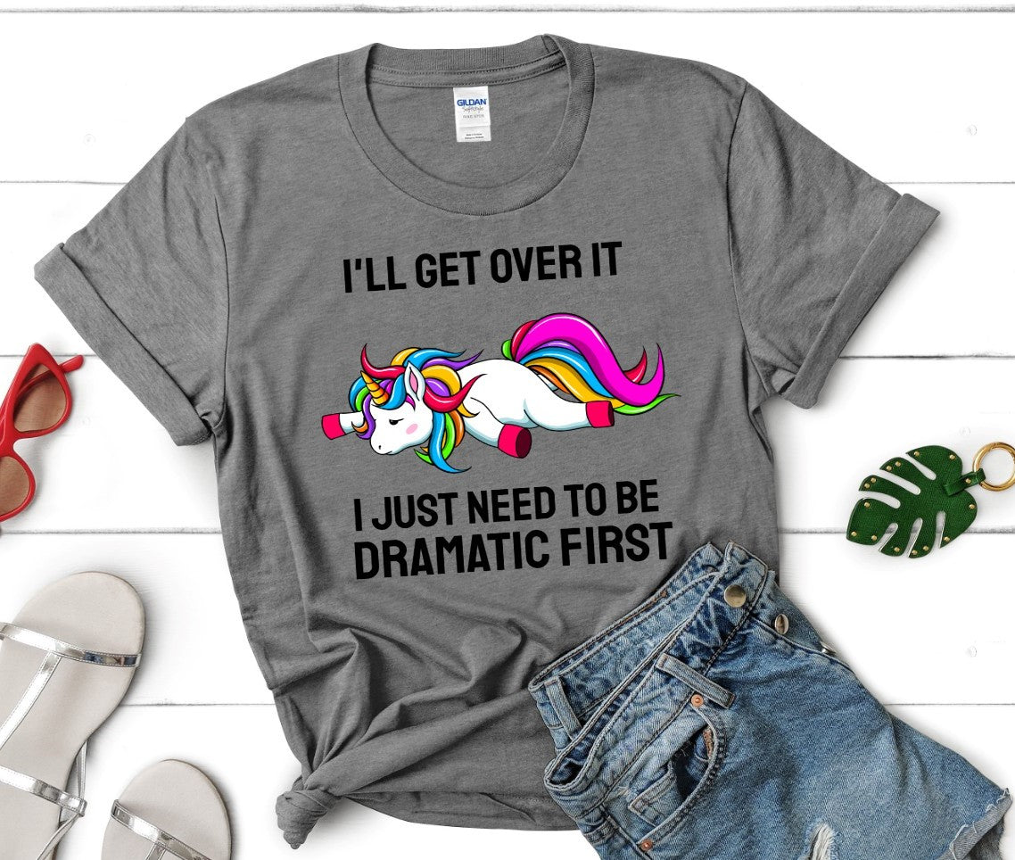 Dramatic First T-shirt