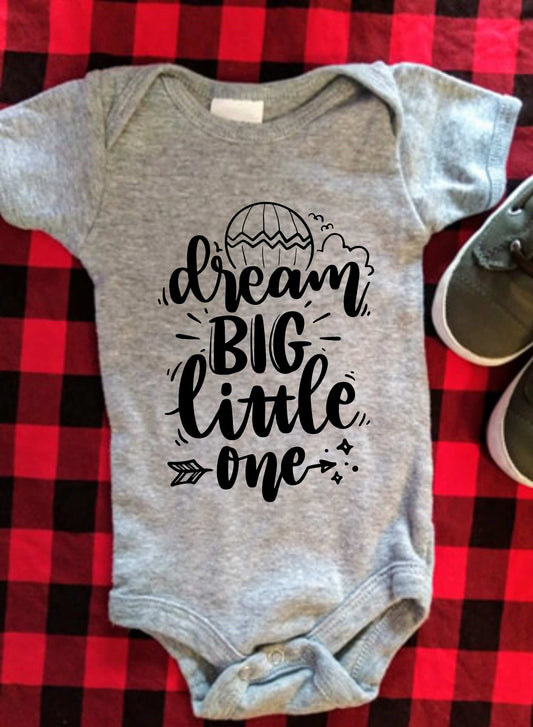 Dream Big Little One Infant Onesie