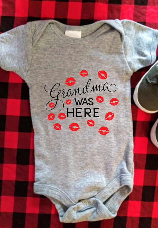 Grandma was Here Infant Onesie