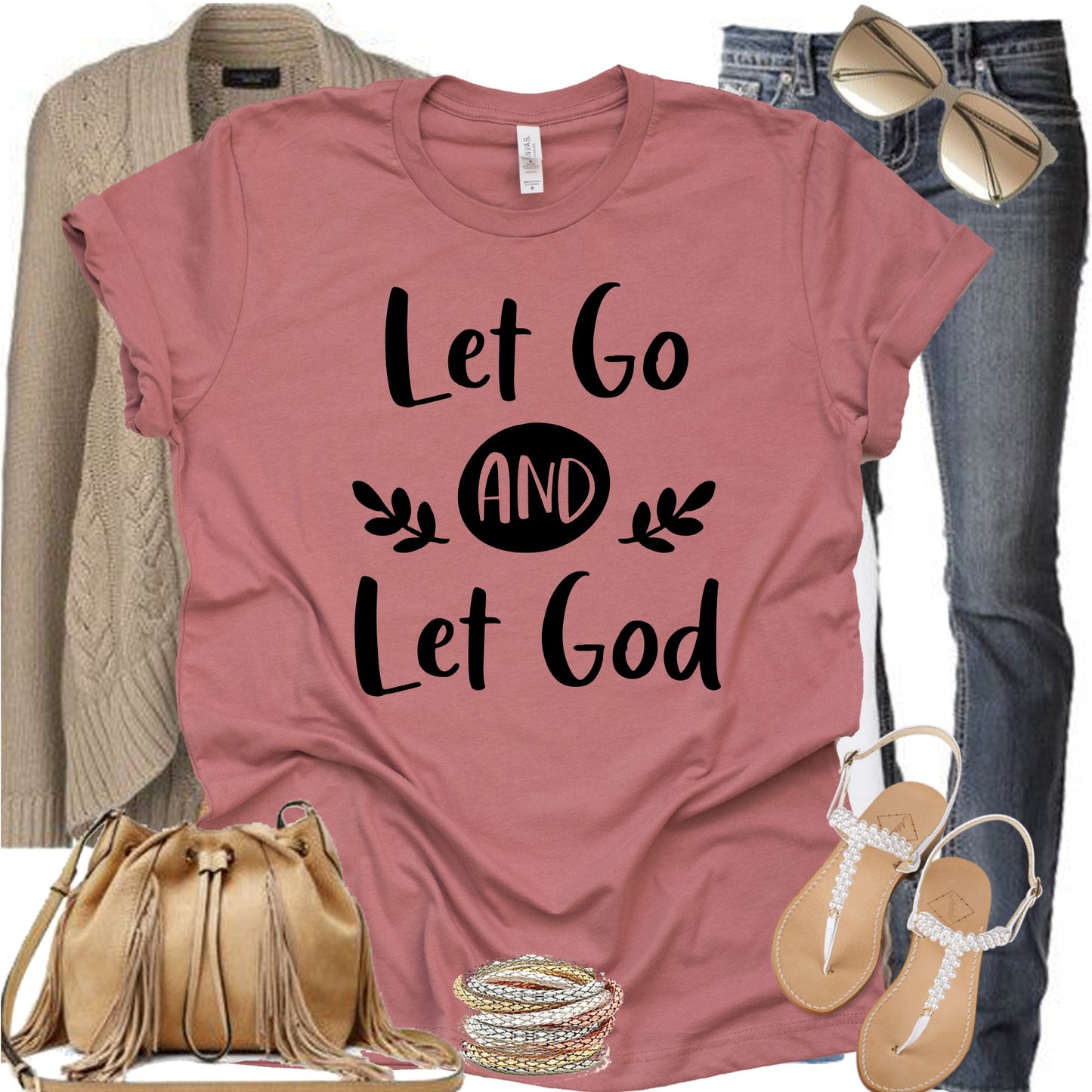 Let Go and Let God T-shirt